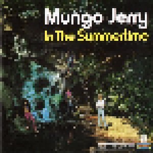 Mungo Jerry: In The Summertime (CD) - Bild 1