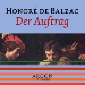 Honoré de Balzac: Der Auftrag (CD) - Bild 1