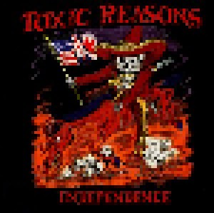 Toxic Reasons: Independence (LP) - Bild 1