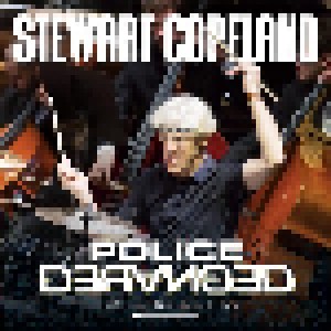 Stewart Copeland: Police Deranged For Orchestra (CD) - Bild 1
