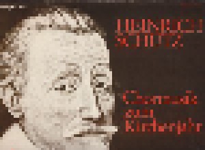 Cover - Heinrich Schütz: Chormusik Zum Kirchenjahr 4 Lob Und Dank