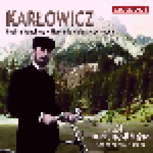 Cover - Mieczysław Karłowicz: Rebirth Symphony • Bianca Da Molena • Serenade