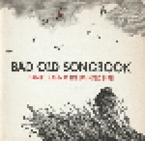 Daniel Kahn & The Painted Bird: Bad Old Songs (Promo-CD) - Bild 3