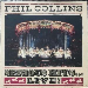 Phil Collins: Serious Hits... Live! (2-LP) - Bild 1