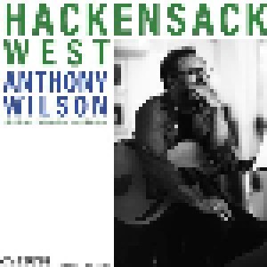 Cover - Anthony Wilson: Hackensack West