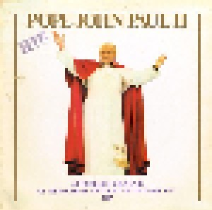 Cover - Salzburger Mozarteum Chor Und Orchester: Pope John Paul II - A Recorded Souvenir Of His Holiness' Historic Visit To England 1982