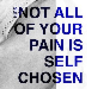 Cover - Suir: Not All Of Your Pain Is Self Chosen