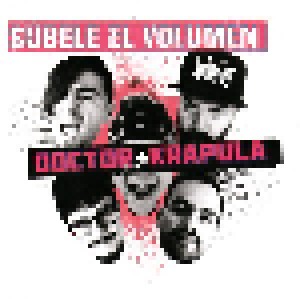 Cover - Doctor Krápula: Súbele El Volumen