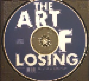 The Art Of Losing: No End In Sight? (Mini-CD / EP) - Bild 3