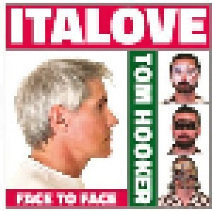Cover - Italove & Tom Hooker: Face To Face