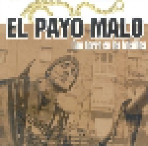 Cover - El Payo Malo: Con Tierra En Los Bolsillos