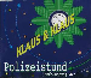 Klaus & Klaus: Polizeistund' - Cover