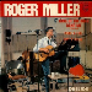 Roger Miller: King Of The Road (7") - Bild 1