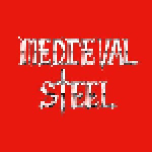 Medieval Steel: Medieval Steel (LP) - Bild 1