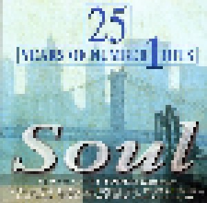 25 Years Of Number 1 Hits - Soul (CD) - Bild 1