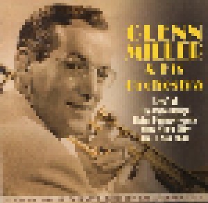Cover - Glenn Miller Orchestra, The: "Live" At The Café Rouge, Hotel Pennsylvania, New York City