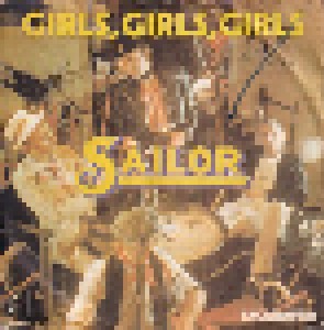 Sailor: Girls, Girls, Girls (7") - Bild 1