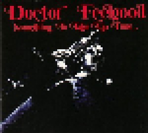 Doctor Feelgood: Something To Take Up Time (CD) - Bild 1