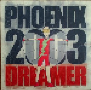 Cover - Phoenix 2003: Dreamer