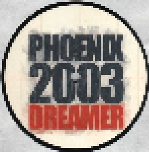 Phoenix 2003: Dreamer (12") - Bild 4