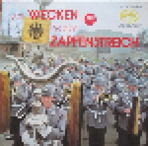 Das Große Deutsche Blasorchester, Das + Musikkorps Der Kölner Schutzpolizei: Vom Wecken Bis Zum Zapfenstreich (Split-2-LP) - Bild 1