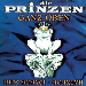 Die Prinzen: Ganz Oben - Hits MCMXCI-MCMXCVII (CD) - Bild 1