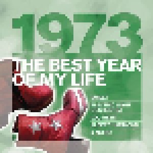 Cover - Argent: 1973 The Best Year Of My Life