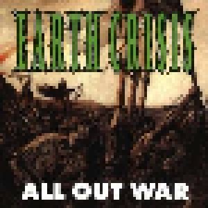 Earth Crisis: All Out War / Firestorm (LP) - Bild 1