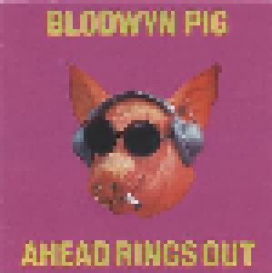 Blodwyn Pig: Ahead Rings Out (CD) - Bild 1