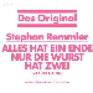 Stephan Remmler: Alles Hat Ein Ende Nur Die Wurst Hat Zwei (Krause & Ruth) (Promo-7") - Bild 1