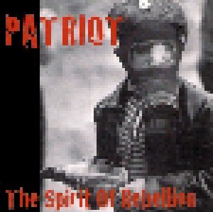 Patriot: The Spirit Of Rebellion (LP) - Bild 1