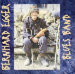 Bernhard Egger Blues Band: Bernhard Egger Blues Band (CD) - Bild 1