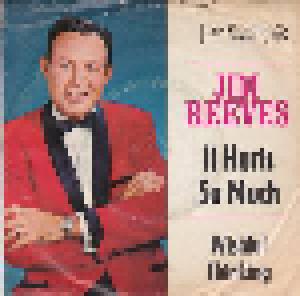 Jim Reeves: It Hurts So Much - Cover