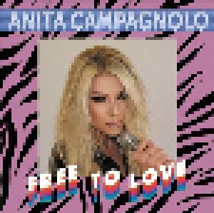 Cover - Anita Campagnolo: Free To Love
