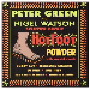 Peter Green Splinter Group & Nigel Watson: Hot Foot Powder (CD) - Bild 1