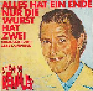 Stephan Remmler: Alles Hat Ein Ende Nur Die Wurst Hat Zwei (Krause & Ruth) (12") - Bild 1