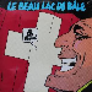 Le Beau Lac De Bale: Be Leu Beleu! - Cover