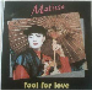Matisse: Fool For Love - Cover