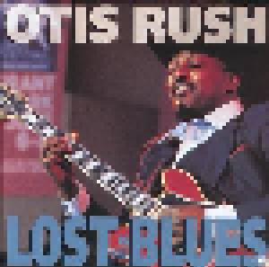 Otis Rush: Lost In The Blues - Cover