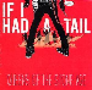 Queens Of The Stone Age: If I Had A Tail - Cover