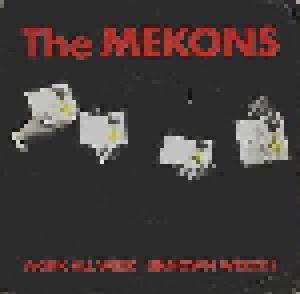 The Mekons: Work All Week / Unknown Wrecks - Cover