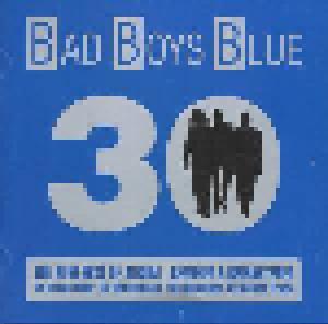 Bad Boys Blue: 30 - Cover