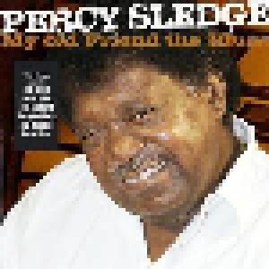 Percy Sledge: My Old Friend The Blues - Cover