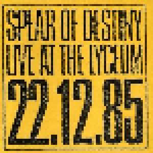 Spear Of Destiny: Live At The Lyceum 22.12.85 - Cover