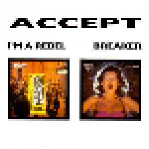 Accept: I'm A Rebel / Breaker (2-CD) - Bild 2
