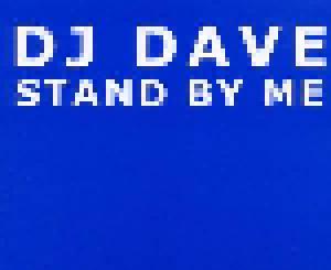 DJ Dave: Stand By Me - Cover