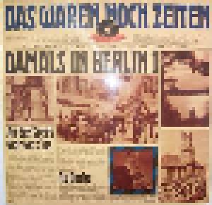 Waren Noch Zeiten - Damals In Berlin 1, Das - Cover