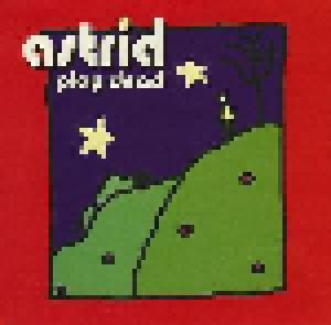 Astrid: Play Dead - Cover