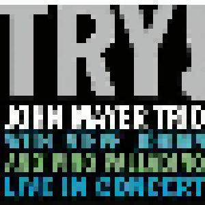 John Mayer Trio: Try! - Cover