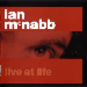 Ian McNabb: Live At Life - Cover
